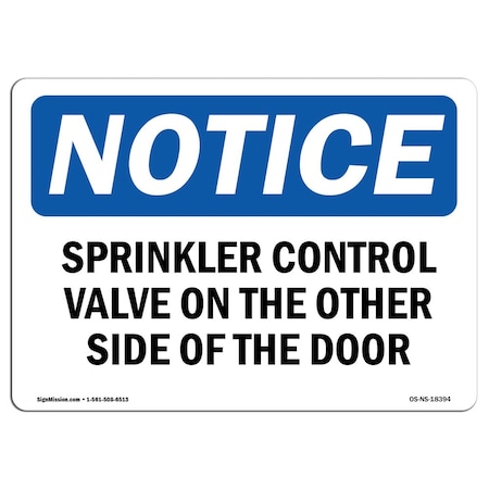 Signmission OSHA Notice Sign, 7" Height, Rigid Plastic, Sprinkler Control Valve On Or Side Sign, Landscape OS-NS-P-710-L-18394